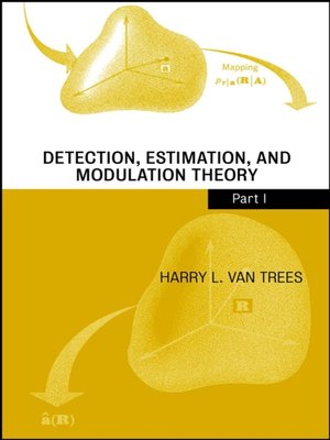 cover image of Detection, Estimation, and Modulation Theory